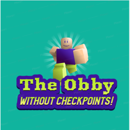 The Obby Without Checkpoints