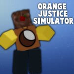 Orange Justice Simulator 0.0.6 Beta
