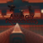 Anarchy Productions!