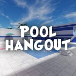 Pool Hangout