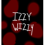 Izzy wizzy