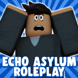 [COMING SOON] Echo Asylum Roleplay