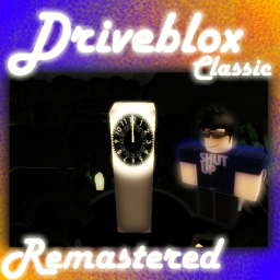 Driveblox: Classic ~Official Remaster~