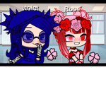 Rose and violet gacha life