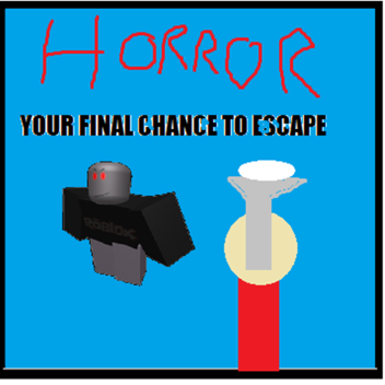 Horror:Escape Now