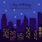 *-City Clothing-*