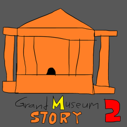 [Old] Grand Museum 2 (STORY)
