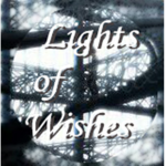 { Lights of Wishes }