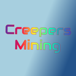Creepers Mining