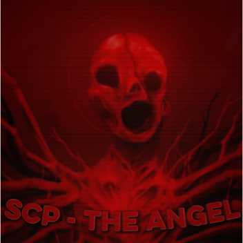 SCP - The Angel