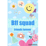 BFF squad friends forever