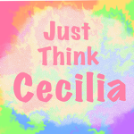 Just Think Cecilia Fans!