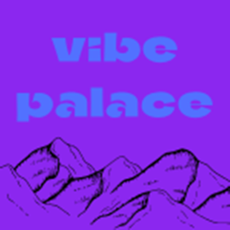 Vibe Palace