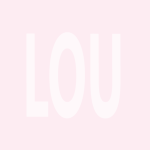 lou ۶ৎ