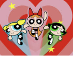 POWERPUFF GIRLSS!!