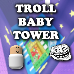 Troll Is a Baby Tower 👶😈