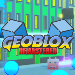 ⚡Geoblox Remastered⚡ [Geometry dash]