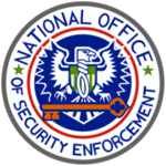 N.O.O.S.E National Office Of security Enforcement.
