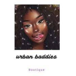 UBRAN BADDIES !!!