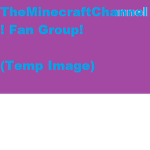 TheMinecraftChannel Fan Group