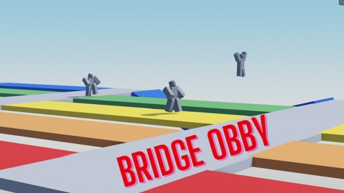 BRIDGE OBBY (NO CHECKPOINTS)