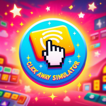 [OLD]🖱️ Click Away Simulator 👆