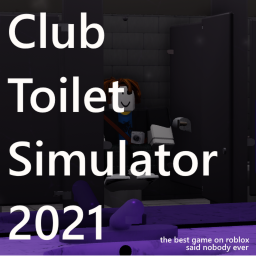 Club Toilet Simulator 2021