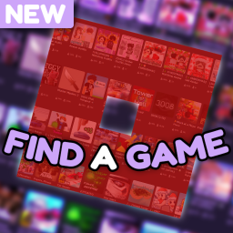 [NEW] Find A Game! 🕹️