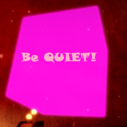 Be Quiet