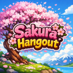🌸 Sakura Hangout  🌸