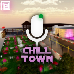 [UPD] [🔊] Chill Town