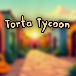 Torta Tycoon [RELEASE]