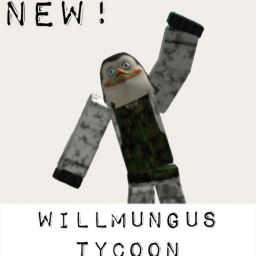 Willmungus Tycoon