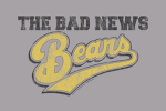 The Bad News bears(: