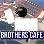 Brother's Cafe™