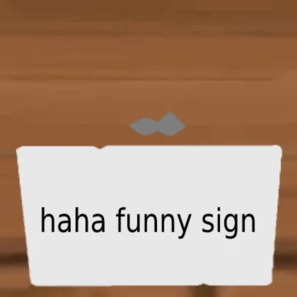 haha funny sign