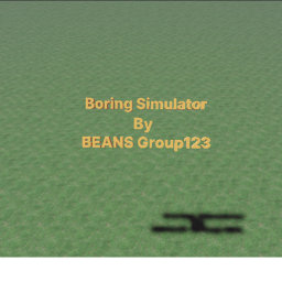 Boring Simulator