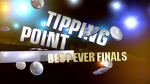 Tipping Point Best Ever Finals Group