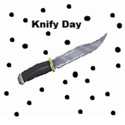 Knifey Day