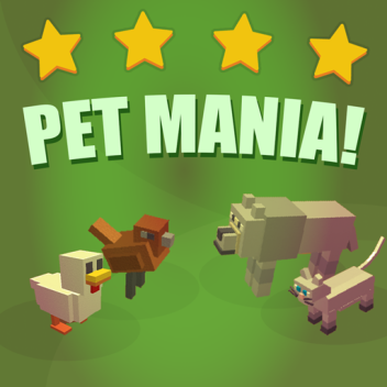 🎁 🐱 🐶 Pet Mania  🐷 🐔 🎁