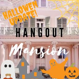 [UPDATE!😈👻] Hangout Mansion