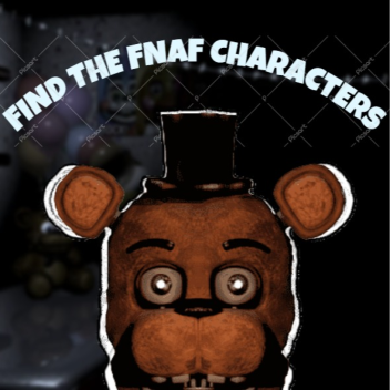 [UPD 6] FIND THE FNAF CHARACTERS! [100]