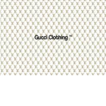 GucciClothing ™