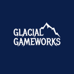 Glacial Gameworks