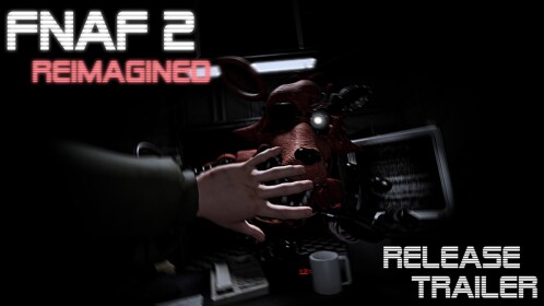 [UPDATE] Five Nights at Freddy's 2: REIMAGINED