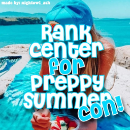 📋🌴 preppy con rank center!