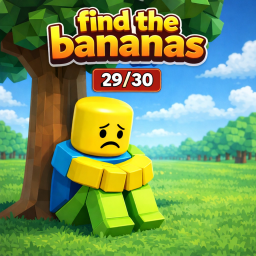 [Update 0.5!] Find The Bananas! (23)