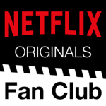 Netflix Originals Fan Club
