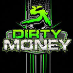 Dirty Money Squad