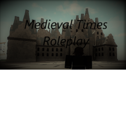 Medieval Times RP (WIP)